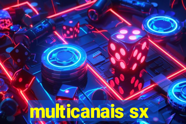 multicanais sx